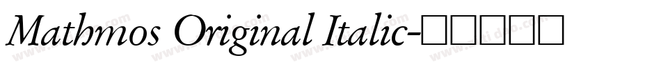 Mathmos Original Italic字体转换